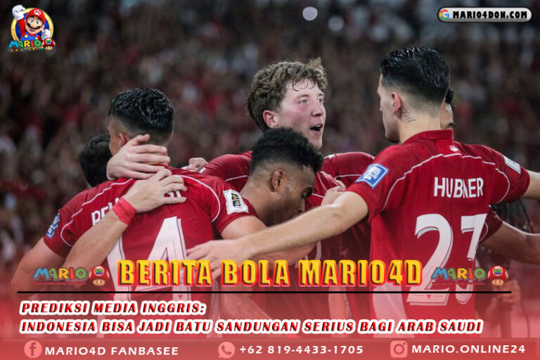 Prediksi Media Inggris: Indonesia Bisa Jadi Batu Sandungan Serius bagi Arab Saudi